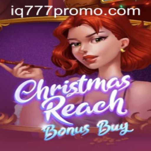 Christmas Reach Bonus Buy: Unwrapping the Festive Gaming Experience
