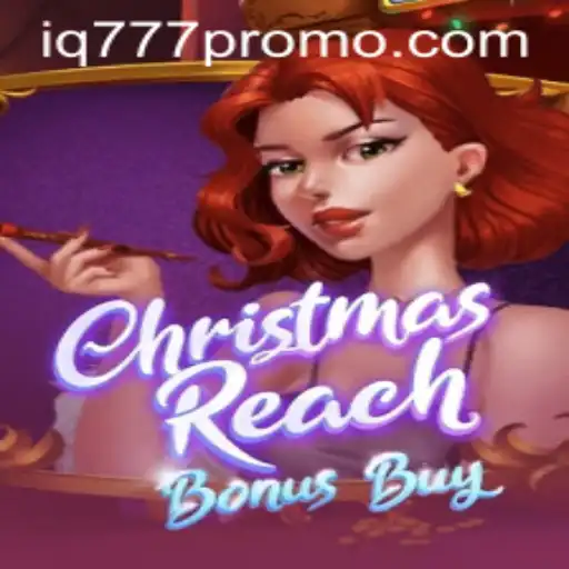 Christmas Reach Bonus Buy: Unwrapping the Festive Gaming Experience